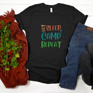 Camiseta Repetir el campamento de sueño - La máxima vida de