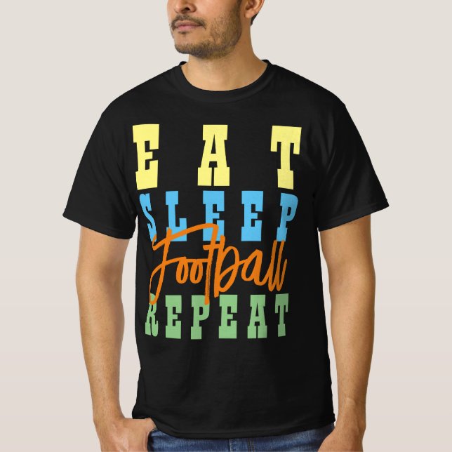 CAMISETA REPETIR EL FÚTBOL DE DORMIR (Anverso)