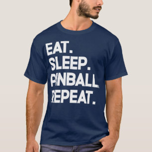 Camiseta Repetir el pinball de sueño