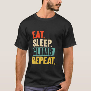 Camiseta Repetir escalada del sueño - Graciosa subida de c