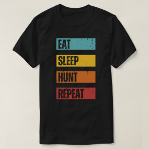 Camiseta Repetir la búsqueda de sueño Caza de venados