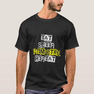 Camiseta Repetir la química del sueño - Gracioso regalo de