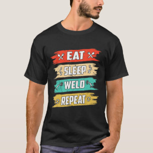 Camiseta Repetir la soldadura de sueño