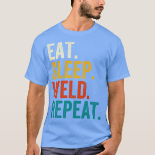 Camiseta Repetir la soldadura de sueño