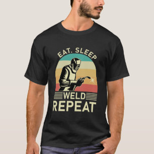 Camiseta Repetir la soldadura de sueño - Regalo de soldadur