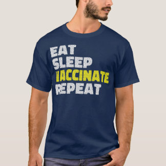 Camiseta repetir la vacuna del sueño 1