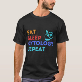 Camiseta REPITE LA CITOLOGÍA DE DORMIR - #lablife