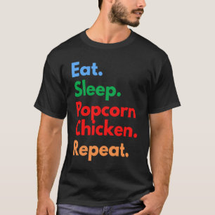 Camiseta Repito de pollo de palomitas para dormir para poll