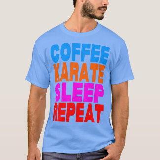 Camiseta Repito de sueño de karate de café TShirt
