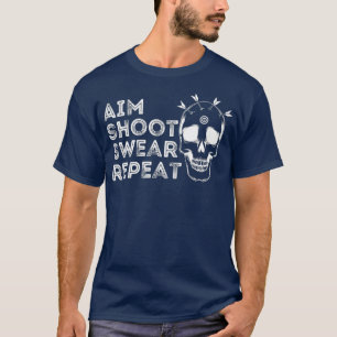Camiseta Repito de suero de disparo de Aim - Graciosos Dart