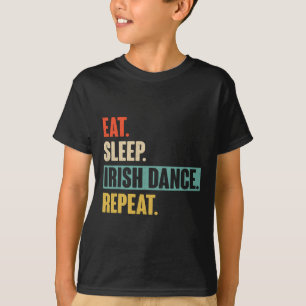 Camiseta Repito irlandés de baile de sueño ininterrumpido -