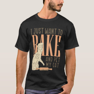 Camiseta Repostería Divertida Solo Quiero Hornear y Acarici