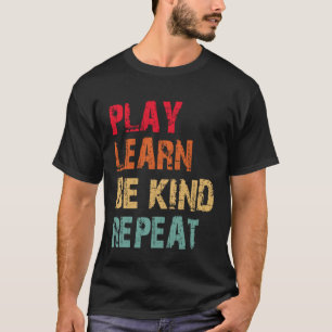 Camiseta Reproducir Aprender a ser amable Repetir No Bullie