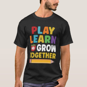 Camiseta Reproducir Aprender Y Crecer Juntos Estudiantes Do