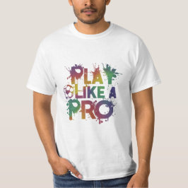 Camiseta Reproducir como un profesional