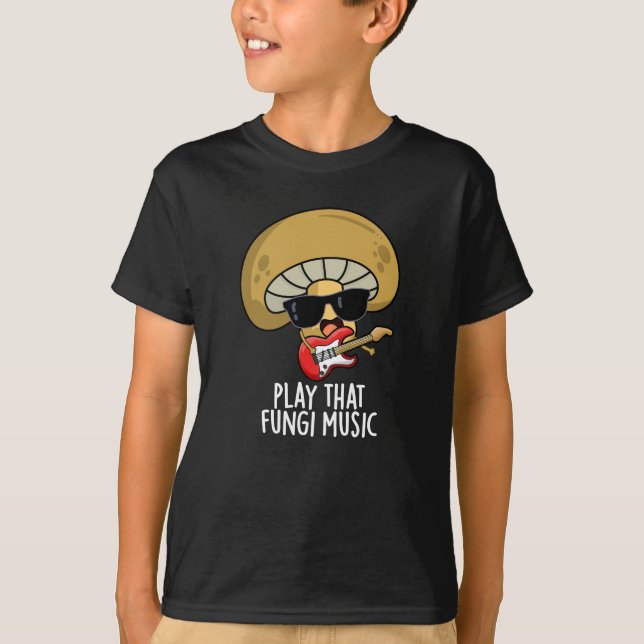 Camiseta Reproducir ese hongo Música Graciosa Mushroom Pun  (Anverso)