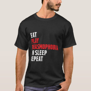 Camiseta Reproducir Fasmofobia Repetir Gracioso Optimizador
