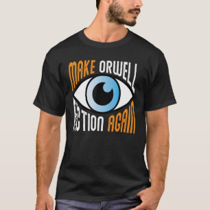 Camiseta Reproducir Orwell Ficción De Nuevo Libertario Orwe