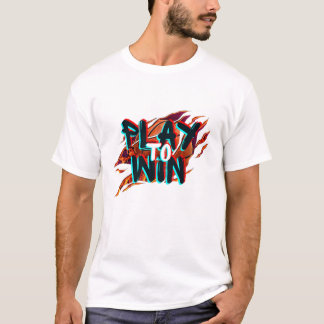Camiseta Reproducir para ganar
