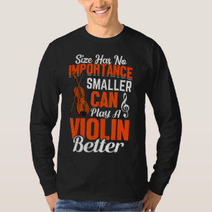 Camiseta Reproducir un violín mejor