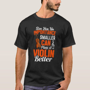 Camiseta Reproducir un violín mejor