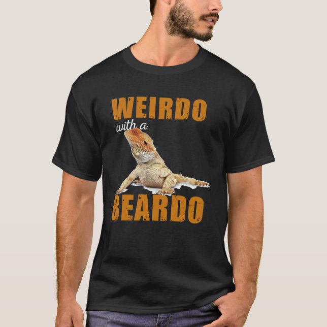 Camiseta Reptiles Wierdo With a Beardo Iguana Lizard Bearde (Anverso)