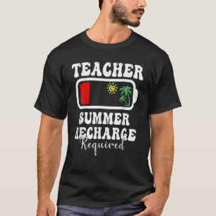 Camiseta Requiere recarga de verano de docente el último dí