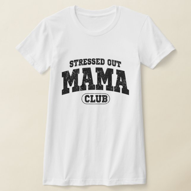 Camiseta Resaltando a Mamá Club, Regalo para Nueva Mamá (Distribución)