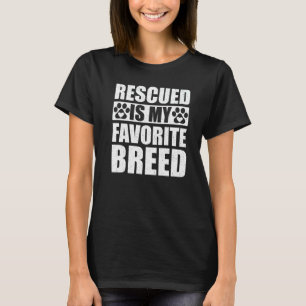 Camiseta Rescatada Es Mi Raza Favorita Rescata Dueño de Mas