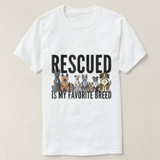 Camiseta Rescatado Es Mi Raza Favorita Diseño Amante De Los