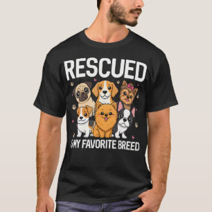 Camiseta Rescatado Es Mi Raza Favorita Mamá Perro Refugio
