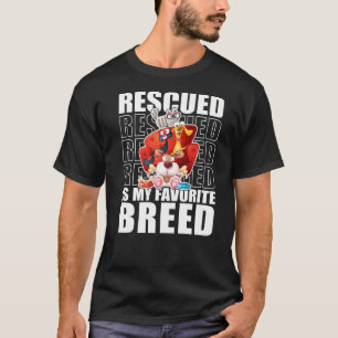 Camiseta Rescatado es mi raza favorita Perros de raza anima