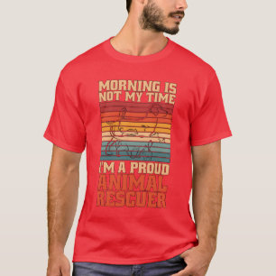 Camiseta Rescatador de Animales el Mañana No Es Mi Animal F