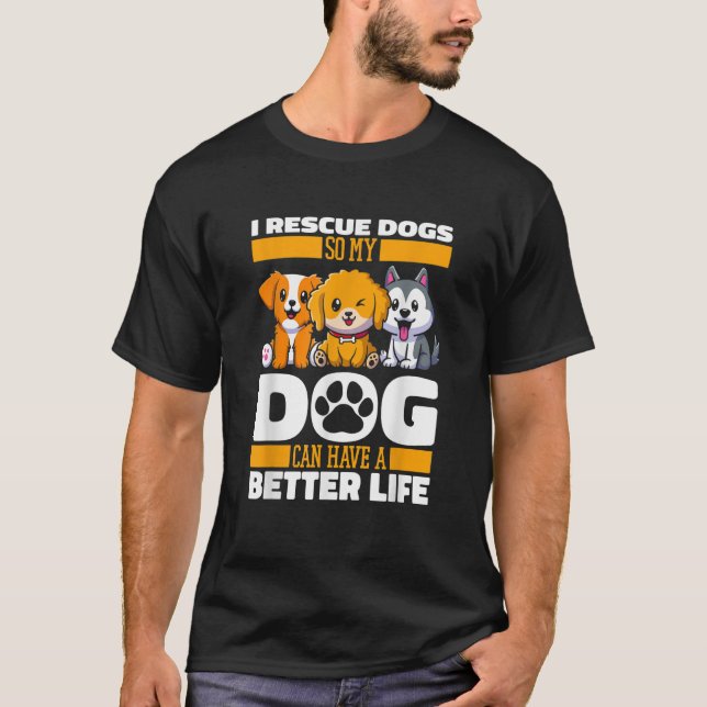 Camiseta Rescatar el rescate de los perros liberados (Anverso)