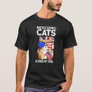Camiseta Rescatar Gatos Es Más o Menos Mi Cosa Bandera De U