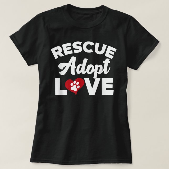 Camiseta Rescate amor Adopta gatos perros rescatados por am (Diseño del anverso)