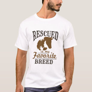 Camiseta Rescate De Caballos Rescatado Es Mi Raza Favorita.