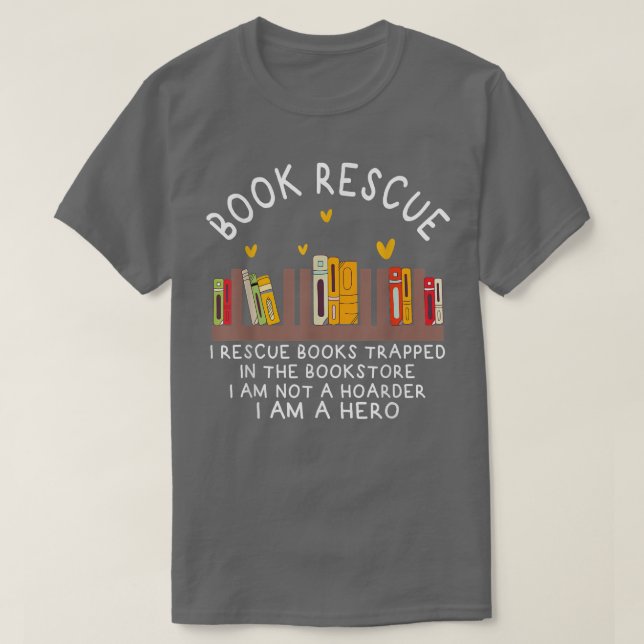 Camiseta Rescate de libros Divertido leyendo libro sobre el (Diseño del anverso)