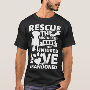 Camiseta Rescate de los maltratados salve a los mascotas he