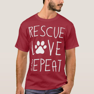 Camiseta Rescate de perros Amor Repetir toma de conciencia