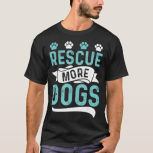 Camiseta Rescate de perros para el refugio de animales Resc