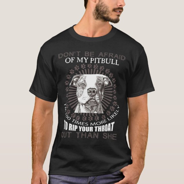 Camiseta Rescate de Pitbull - No Tengas Miedo A Mi Pitbull (Anverso)