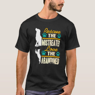 Camiseta Rescate Del Amor Maltratado Que Adopta El Mascota