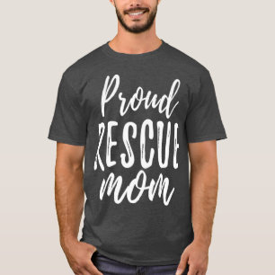Camiseta RESCATE MOM T Shirt Animal Aovers Tee Shelter Dog