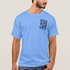 Camiseta Rescate Salvar Amor: Rescate animal, gato de perro