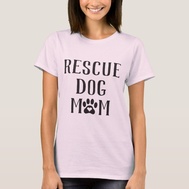 Camiseta Rescue Dog Mom Heart Paw Print (Anverso)