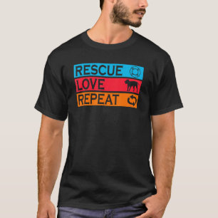 Camiseta Rescue Love Repetir Divertido Dueño de Perro Resca