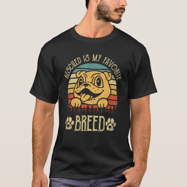 Camiseta Rescued Is My Favorite Breed  Adoption Pug (Anverso)