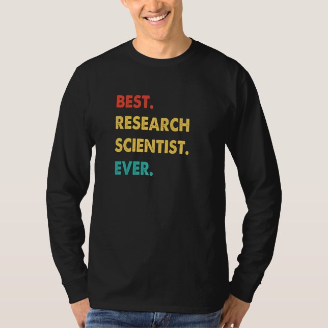 Camiseta Research Scientist Retro Best Research Scientist E (Anverso)