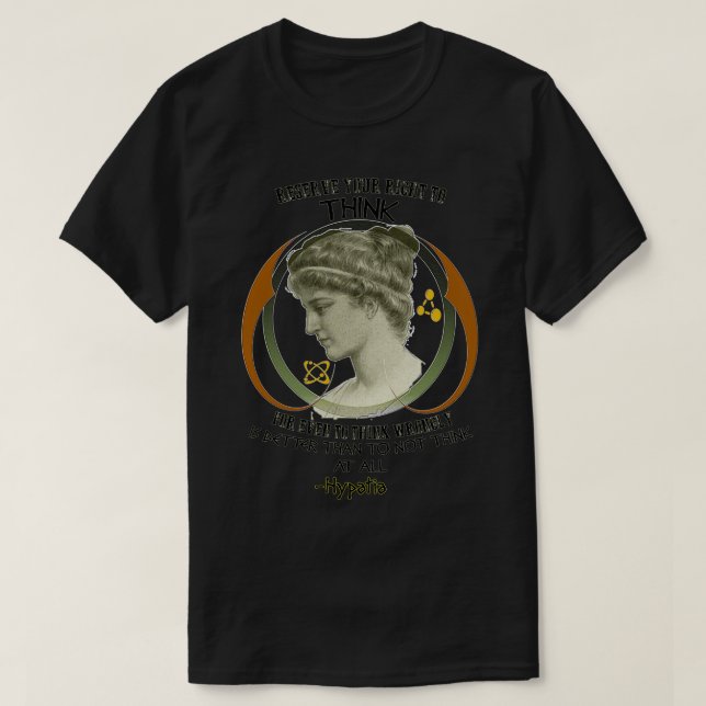 Camiseta Reserva tu derecho a pensar en hipatia de Alejandr (Diseño del anverso)